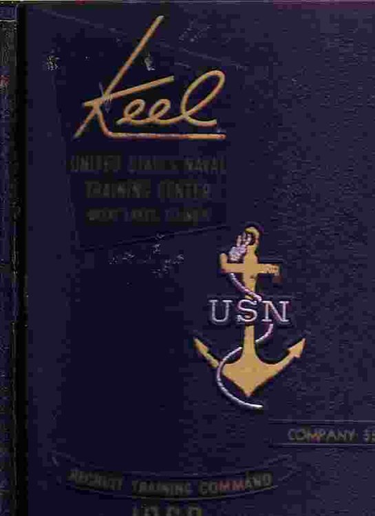 The Keel - Story Of Recruit Traingin In The United States Navy At Great Lakes, Illinois Company - 55 Recruit Training Command 1968