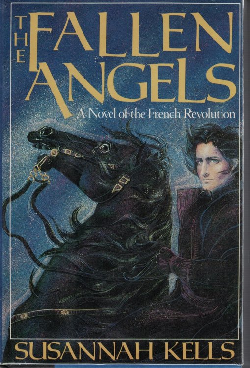 Fallen Angels Novel of the French Revolution