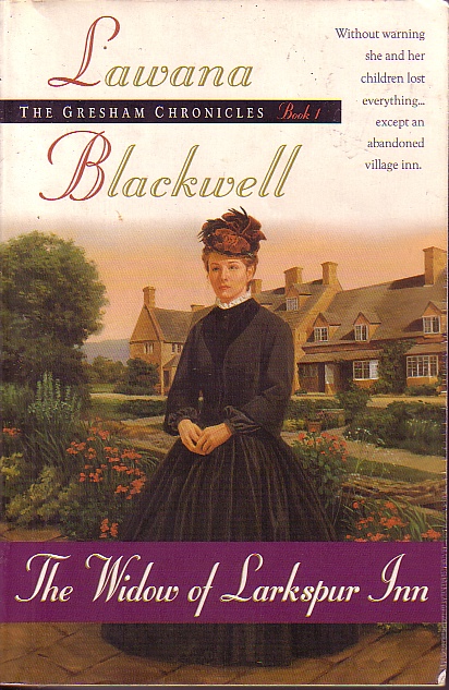 The Widow Of Larkspur Inn The Gresham Chronicles Book 1