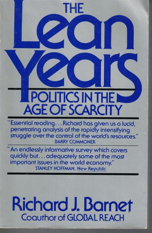 Lean Years Politics In The Age Of Scarcity