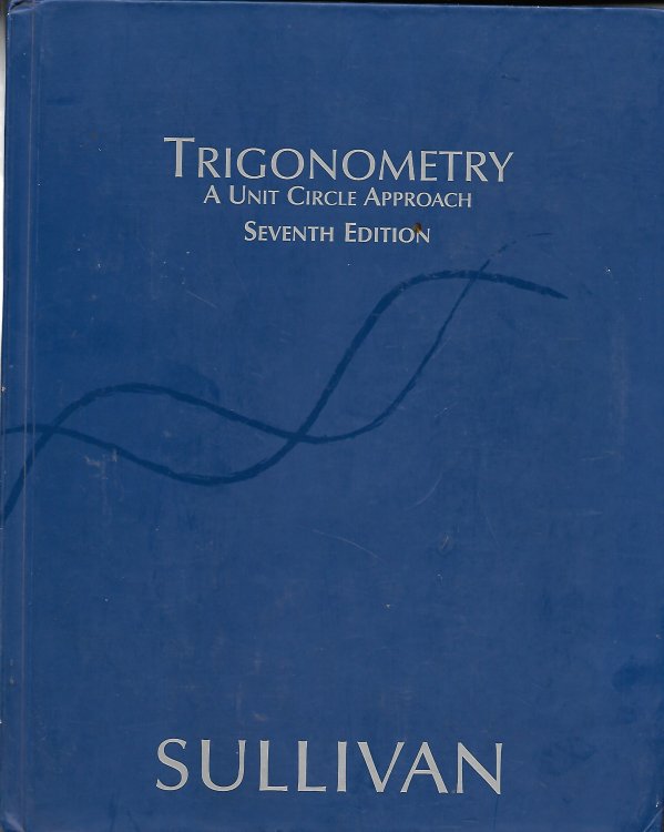 Trigonometry A Unit Circle Approach