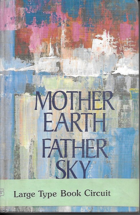 Mother Earth, Father Sky