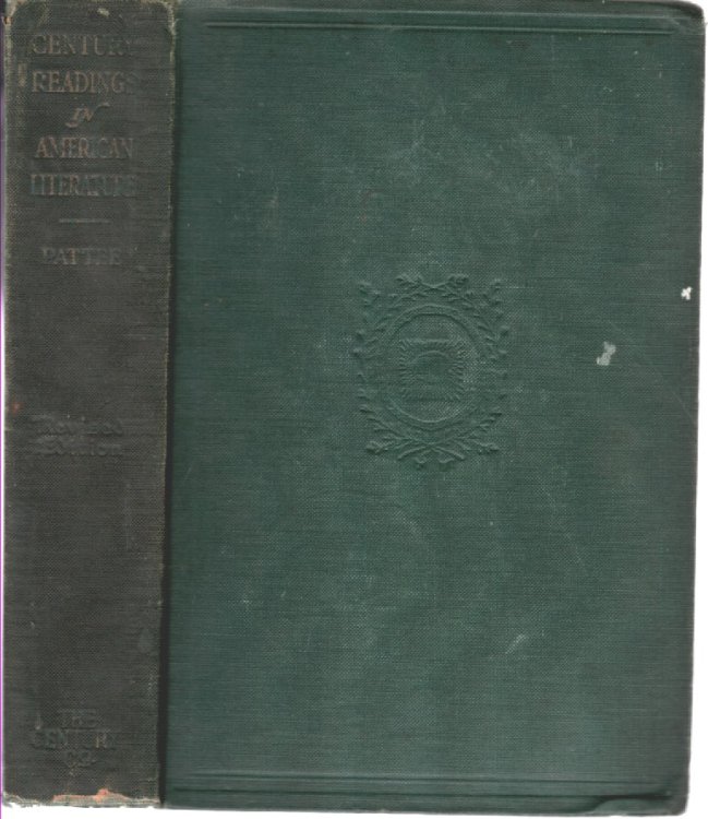 Century Readings for a Course in American Literature