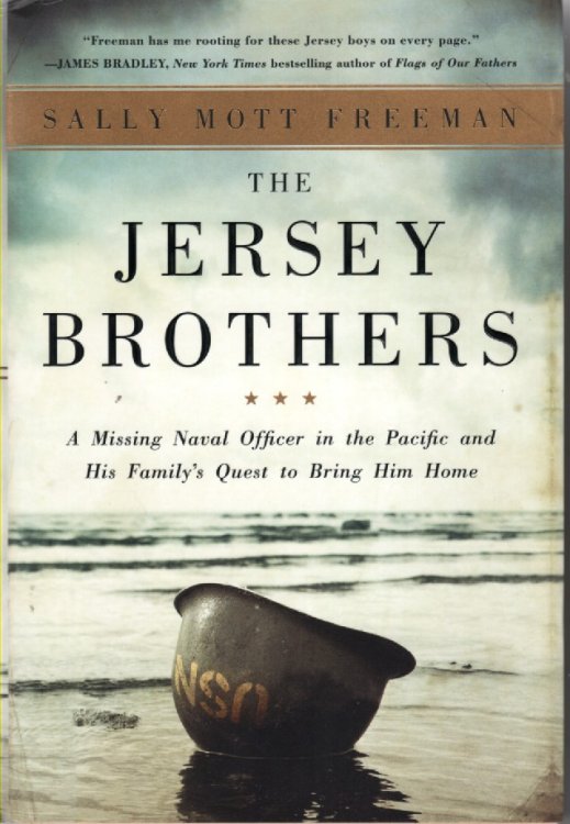 The Jersey Brothers A Missing Naval Officer in the Pacific and His Family's Quest to Bring Him Home