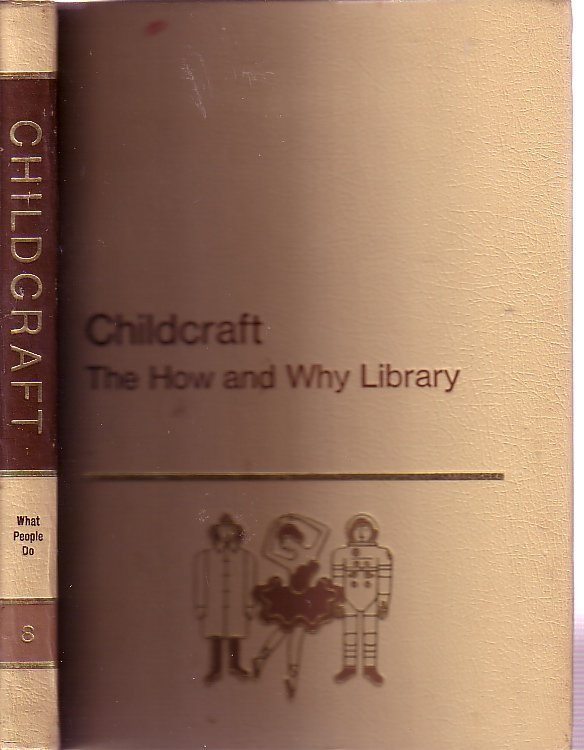 Childcraft The How And Why Library Volume #8 What People Do