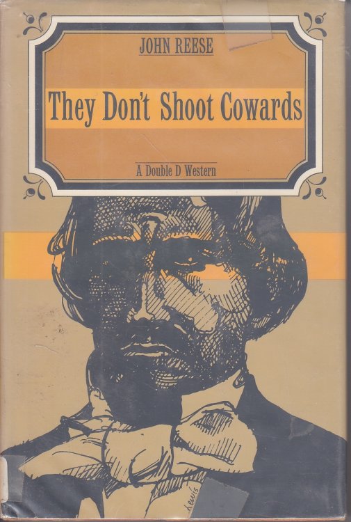 They Don't Shoot Cowards