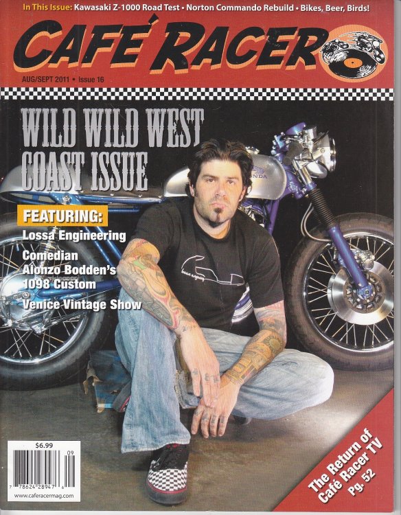 Cafe Racer August / September 2011 Issue 16 Wild Wild West Coast Issue