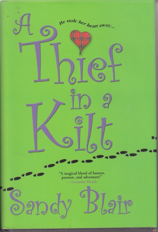 A Thief in a Kilt; He Stole Her Heart Away