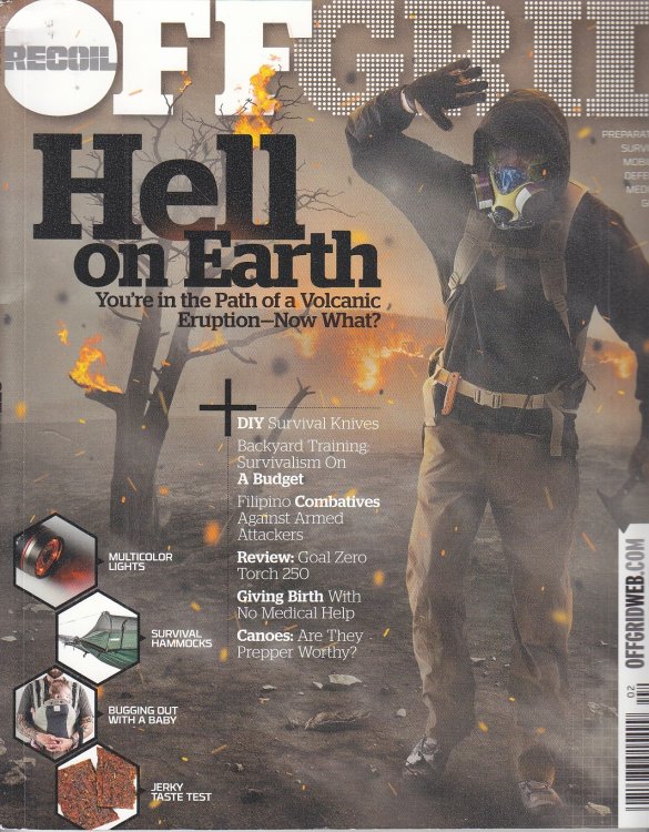 Off Grid Magazine Issue 11 Hell on Earth