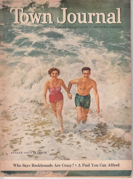 The Town Journal August 1955 Who Says Rockhouds Are Crazy , a Pool You Can Afford