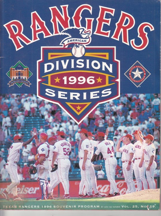 Rangers American Division 1996 Series Texas Rangers1996 Souvenir Program Vol. 25 No. 29