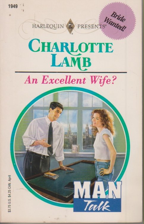 An Excellent Wife (Harlequin Presents, No 1949)