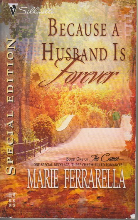 Because a Husband is Forever Book One of the Camco