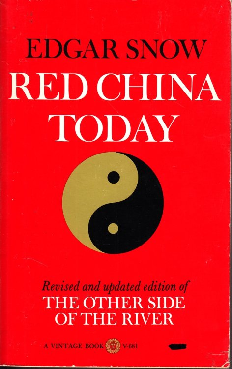 Red China Today Revised and Updated Edition of the Other Side of the River
