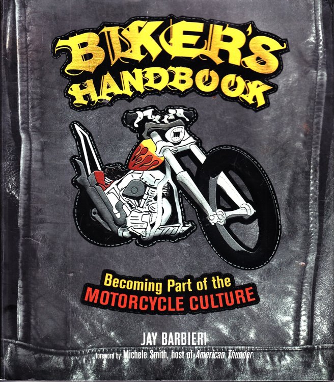 Biker's Handbook Becoming Part of the Motorcycle Culture