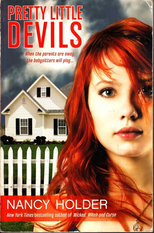 Pretty Little Devils When the Parents Are Away, the Babysitters Will Play