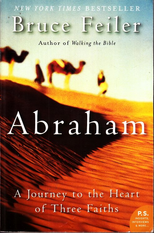 Abraham A Journey to the Heart of Three Faiths