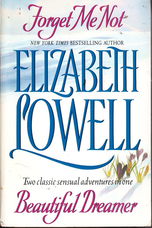 Forget Me Not and Beautiful Dreamer