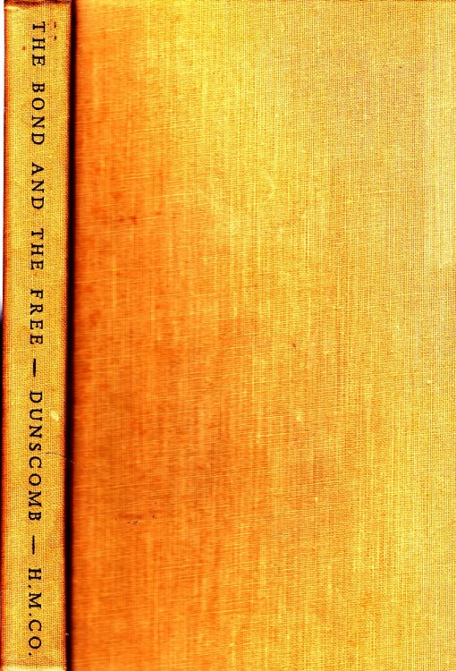 The Bond and the Free