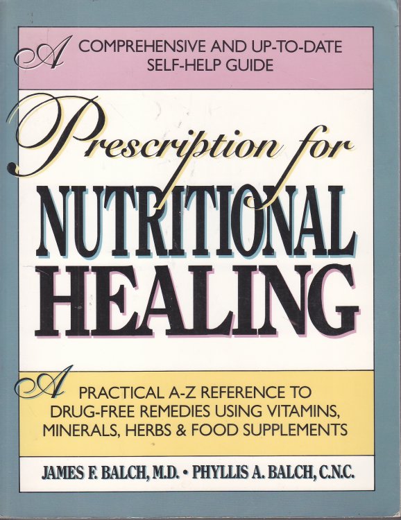 Prescription for Nutritional Healing