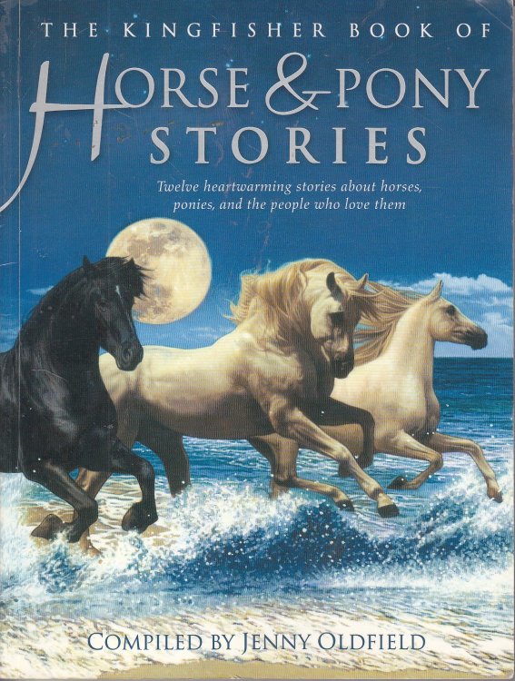 The Kingfisher Book of Horse and Pony Stories