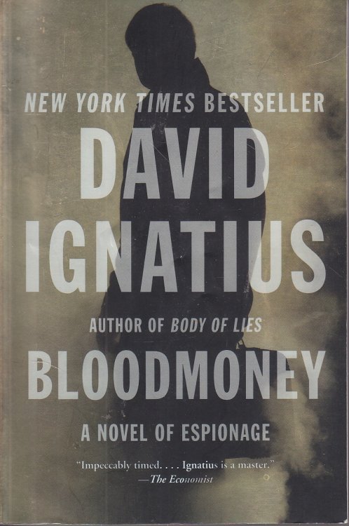 Bloodmoney A Novel of Espionage