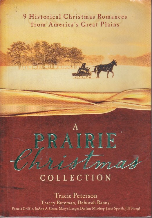 A Prairie Christmas Collection 9 Historical Christmas Romances from America's Great Plains