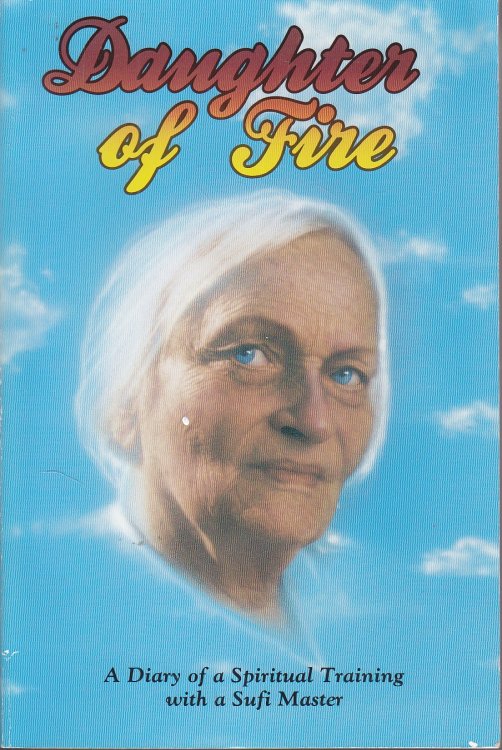 Daughter of Fire A Diary of a Spiritual Training with a Sufi Master