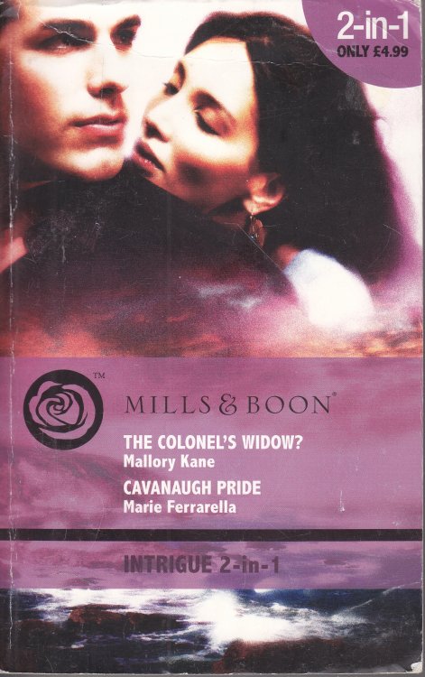 The Colonel's Widow & Cauanaugh Pride 2 in One