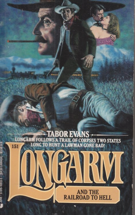 Longarm and the Railroad to Hell