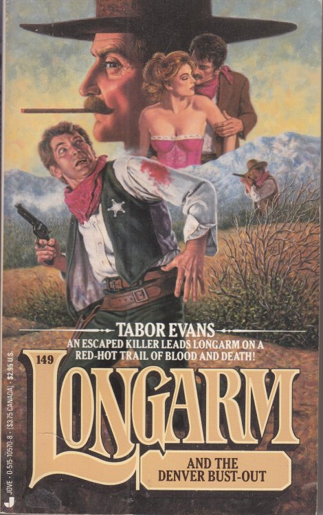 Longarm and the Denver Bustout
