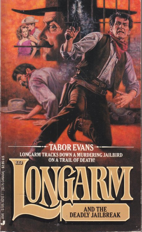 Longarm and the Deadly Jailbreak