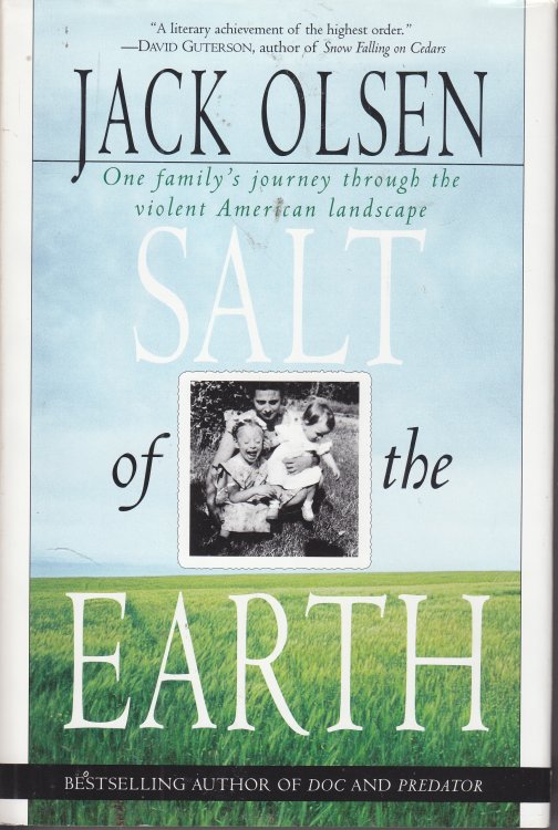 Salt of the Earth One Family's Journey through the Violent American Landscape