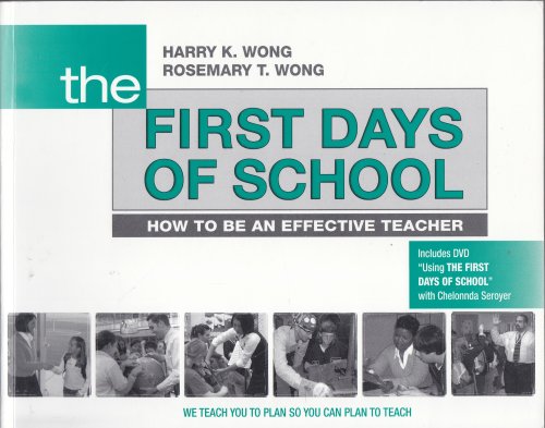 The First Days of School; How to be an Effective Teacher