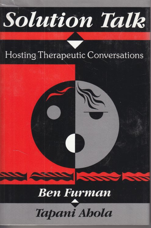 Solution Talk Hosting Therapeutic Conversations