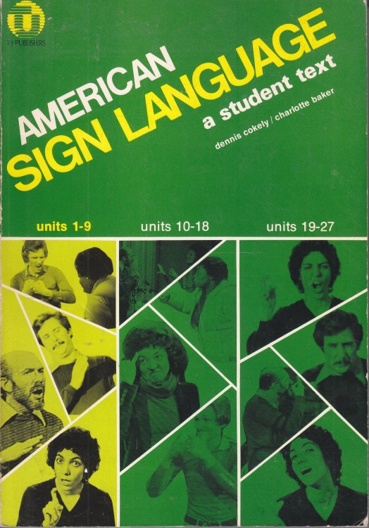American Sign Language A Student Text
