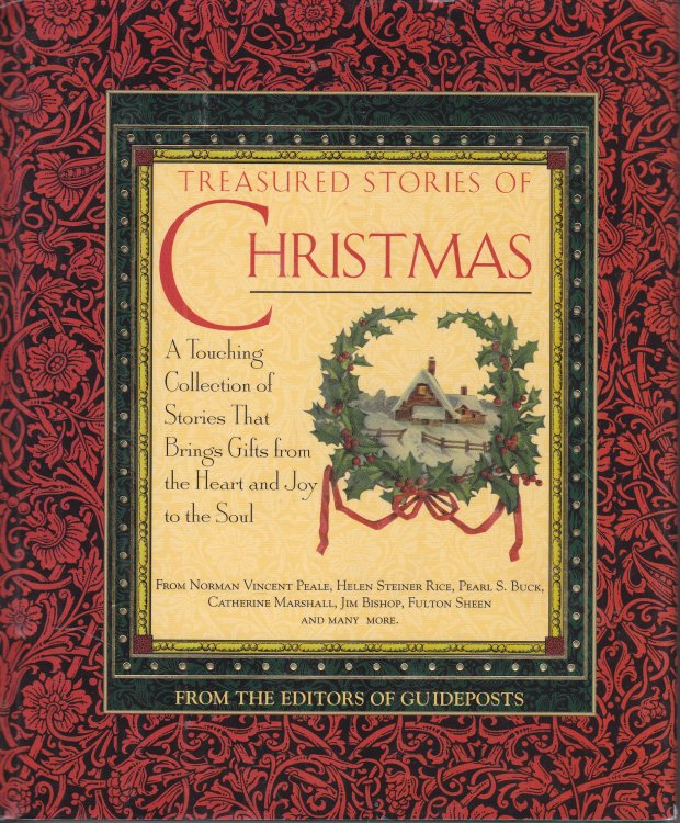 Treasured Stories of Christmas A Touching Collection of Stories That Bring Gifts from the Heart and Joy to the Soul