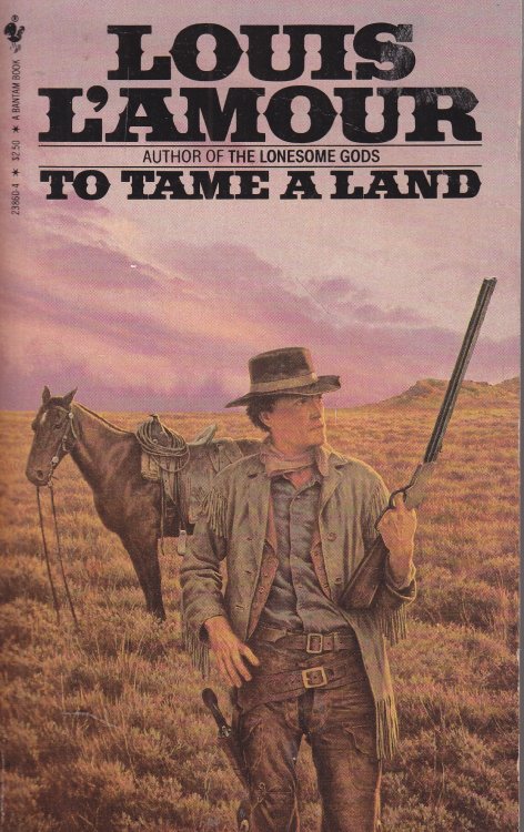To Tame a Land