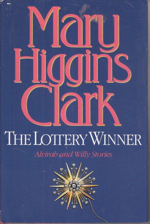 The Lottery Winner Alvirah and Willy Stories