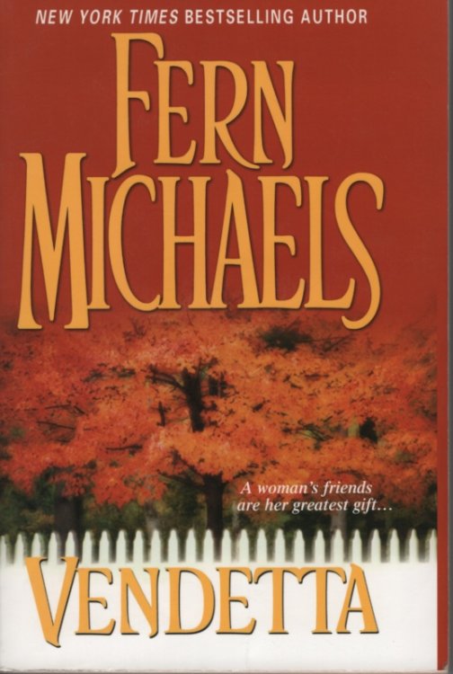 Vendetta A Woman's Friends Are Her Greatest Gift