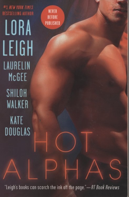 Hot Alphas Erin's Kiss; Mistaken; Burn for Me; Tangled