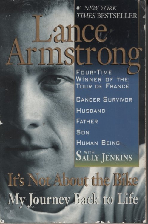 It's Not about the Bike My Journey Back to Life