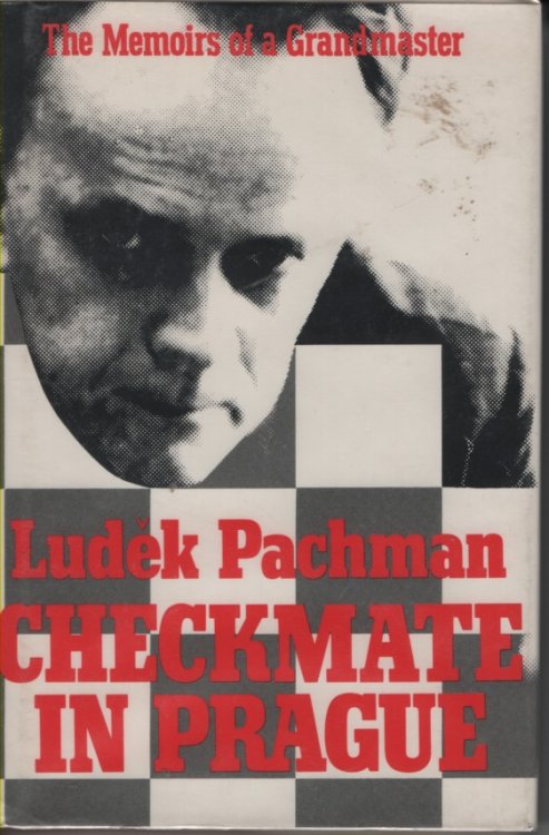Checkmate in Prague The Memoirs of a Grandmaster