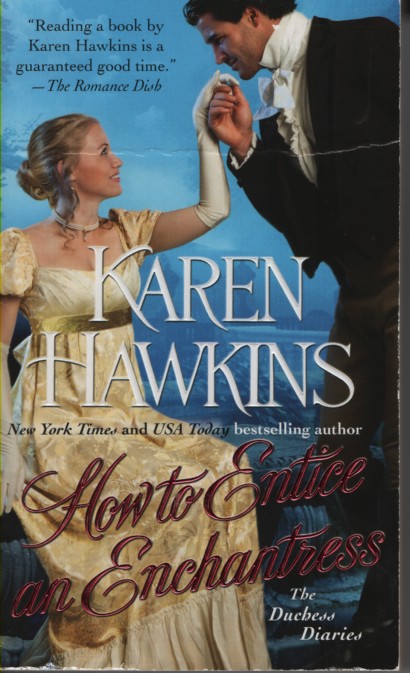 How to Entice an Enchantress (The Duchess Diaries)