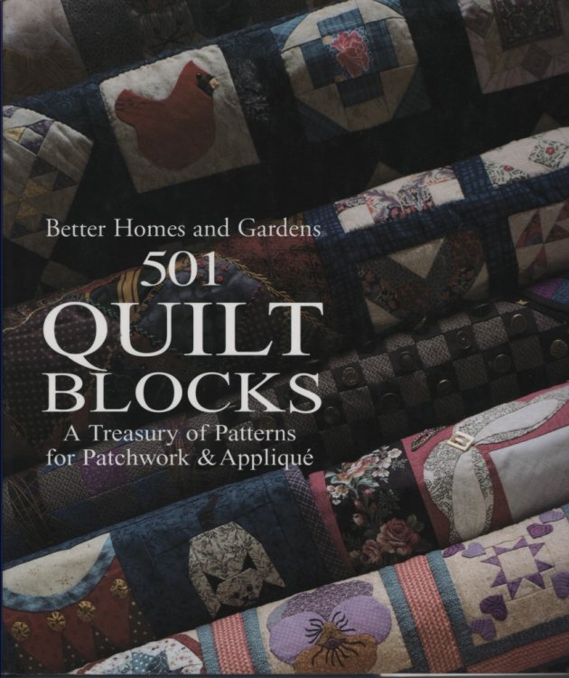 501 Quilt Blocks A Treasury of Patterns for Patchwork & Applique