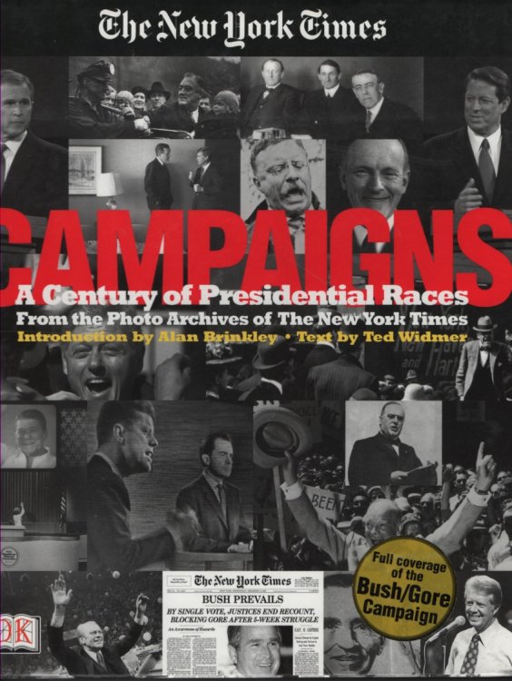 Camaings a Century of Presidential Races From the Photo Archives of the New York Times