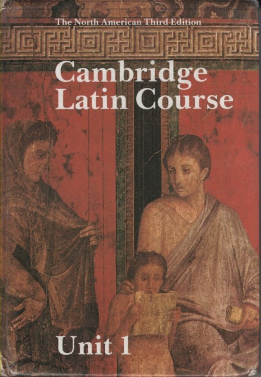 Cambridge Latin Course Unit 1