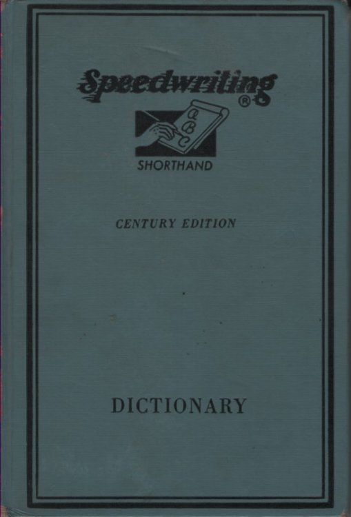 Speedwriting Shorthand Dictionary, Century Edition