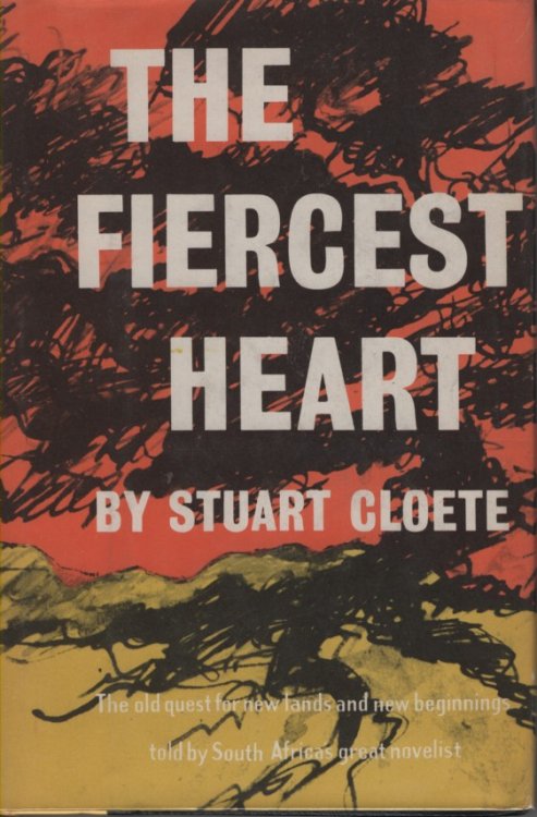 The Fiercest Heart The Old Quest for New Lands and New Beginnings