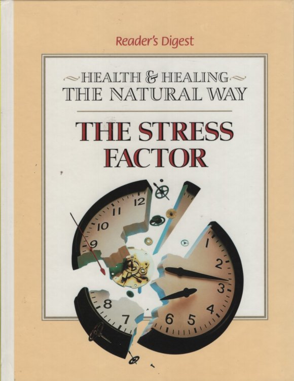 The Stress Factor Health and Healing the Natural Way